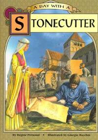 A Day With a Stonecutter