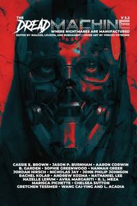 The Dread Machine: Issue 3.2