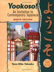 Yookoso! An Invitation to Contemporary Japanese (Student Edition) Media Edition