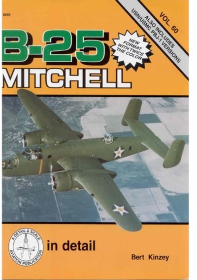 B-25 Mitchell in detail & scale by Kinzey, Bert | Paperback | 1999