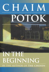 In the Beginning by Potok, Chaim - 1997