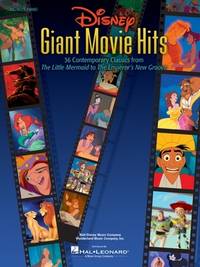 Disney Giant Movie Hits: 36 Contemporary Classics from The Little Mermaid to The Emperor's...