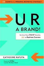 U R a Brand How Smart People Brand Themselves For Business Success