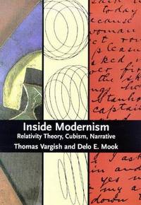 Inside Modernism: Relativity Theory, Cubism, Narrative by Mr. Delo E Thomas; Mook - from Books and More by the Rowe (SKU: 7-1H0300076134)