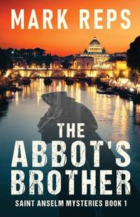 The Abbot's Brother (Saint Anselm Mysteries)