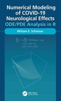 Numerical Modeling of Covid-19 Neurological Effects: Ode/Pde Analysis in R