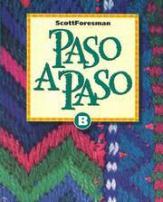 PASO A PASO LEVEL B STUDENT EDITION by Addison Wesley - 1997-01-01