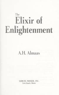 Elixir of Enlightenment by A. H. Almaas - June 1984