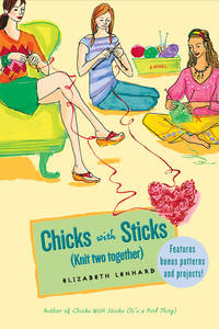 Chicks with Sticks (Knit Two Together)