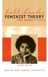 image of Feminist Theory: From Margin to Center