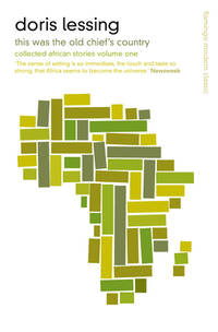 This Was the Old Chief's Country : Collected African Stories