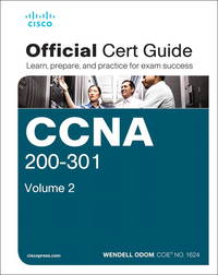 Ccna 200-301 Official Cert Guide: by Odom, Wendell