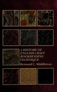 A History of English Craft Bookbinding Technique