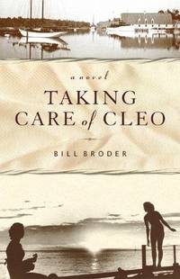 Taking Care of Cleo: A Novel