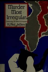 Murder most irregular: A novel