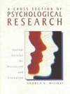 A Cross Section Of Psychological Research-1st Ed : Journal Articles For Discussion And Evaluation - 