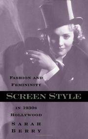 Screen Style: Fashion And Femininity In 1930S Hollywood (Commerce and Mass Culture) (Vol 2) by Sarah Berry - 2002-02-18