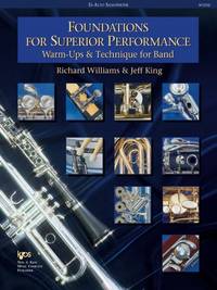 Foundations for Superior Performance: Warm-Ups and Technique for Band : Alto Saxophone