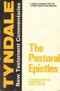 The Pastoral Epistles: An Introduction and Commentary (Tyndale New Testament Commentaries) by Donald Guthrie