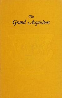 The grand acquisitors by Hess, John L