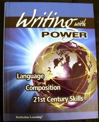 Writing with Power Language Composition 21st Century Skills Grade 6 de U - 2011-01-01