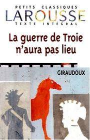 LA Guerre De Troie N'Aura Pas Lieu