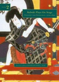 Kabuki Plays on Stage v.2 by James R. Brandon and Samuel L. Leiter - 2002