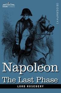 image of NAPOLEON: The Last Phase
