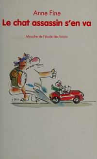 Le Chat Assassin S En Va French Edition By Anne Fine
