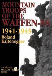 The Mountain Troops Of the Waffen-Ss 1941-1945