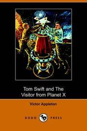 image of Tom Swift and the Visitor from Planet X (Illustrated Edition) (Dodo Press)