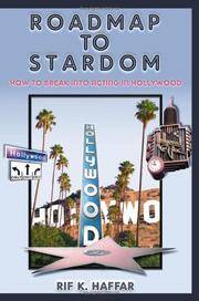 Roadmap to Stardom: How to Break into Acting in Hollywood