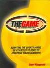 The G.A.M.E.: Go and Minister Effectively!