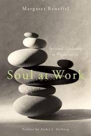 Soul at Work: Spiritual Leadership in Organizations