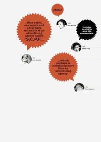 *S,C,P,F...: Nine Years One Month and a Few Days in the Life of an Advertising Agency Called