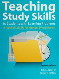 Teaching Study Skills to Students with Learning Problems : A Teacher's Guide for Meeting...