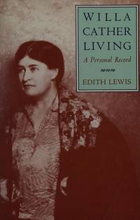 Willa Cather living: A personal record