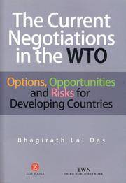 The Current Negotiations in the WTO: Options, Opportunities and Risks for Developing Countries