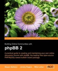 Building Online Communities With Phpbb 2