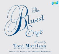 The Bluest Eye by Toni Morrison (Author), Toni Morrison (Narrator)