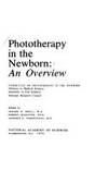 Phototherapy in the Newborn: An Overview by Richard E. Behrman - 1980-06