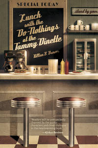 Lunch With the Do Nothings At the Tammy Dinette