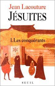 Jésuites Une Multibiographie: 1. Les Conquerants (French Edition)