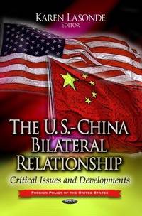 The U.S.-China Bilateral Relationship