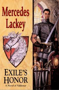 Exile&#039;s Honor (Valdemar) by Mercedes Lackey - October 2003