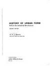 History of Urban Form: Prehistory to Industrial Revolution by A.E.J. Morris - 1979