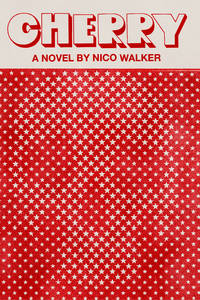Cherry : A Novel