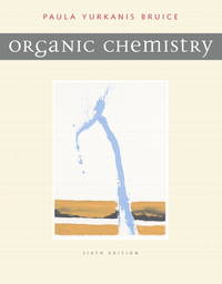 Organic Chemistry (6th Edition) by Bruice, Paula Yurkanis