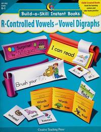 R-CONTROLLED VOWELS & VOWEL DIGRAPHS, BUILD-A-SKILL INSTANT BOOKS