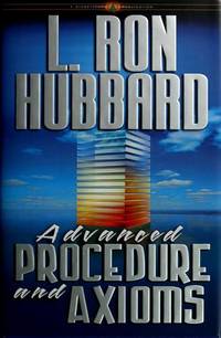 Advanced Procedures and Axioms by L. Ron Hubbard - 2007